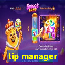 tip manager